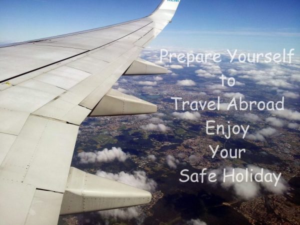 Prepare Yourself to Travel Abroad