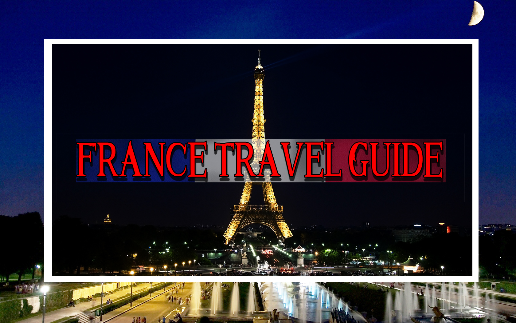 travel advice for france