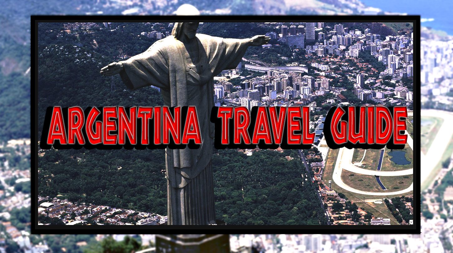 argentina travel guide